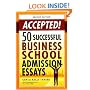 Accepted! 50 Successful Business School Admission Essays