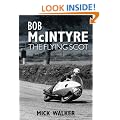 Bob McIntyre: The Flying Scot