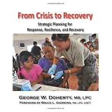 From Crisis to Recovery: Strategic Planning for Response, Resilience, and Recovery