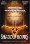 Shadow Hours