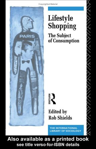 Lifestyle Shopping (International Library of Sociology) On Sale