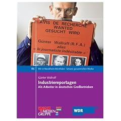 Industriereportagen: Als Arbeiter in deutschen Gro�betrieben