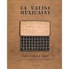 La valise mexicaine