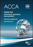 ACCA - P4 Advanced Financial Management: Revision Kit