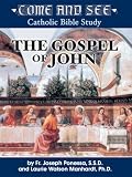 Come and See: The Gospel of John