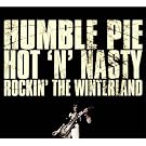 Hot 'N' Nasty - Rockin' The Winterland