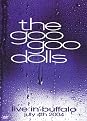 The Goo Goo Dolls: Live In Buffalo, July 4th 2004 (Widescreen)