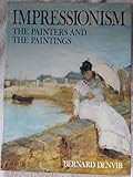 Impressionism : the painters and the paintings