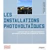 Les installations photovolta�ques : Conception et dimensionnement des installations raccord�es au r�seau