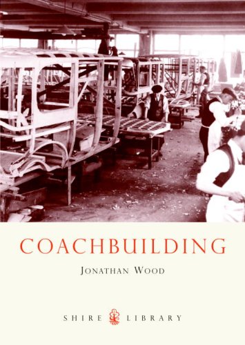 Coachbuilding (Shire Library): The Hand-crafted Car Body (Shire Library)