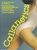 Callanetics - 10 Years Younger In 10 Hours
