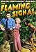 Search : Flaming Signal