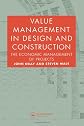 Value Management in Design and Construction