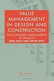 Cover of Value Management in Design and Construction by John Kelly Steven Male 0419151206