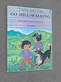 Topsy and Tim go hill-walking
