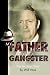 My Father Was a Gangster: The Jim Vaus Story (Believe Books Real Life Stories)