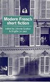 Modern French Short Fiction: An Anthology