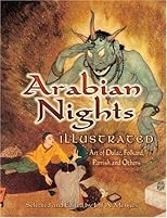 Arabian Nights Illustrated: Art of Dulac, Folkard, Parrish and Others