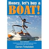 Honey, let's buy a BOAT!