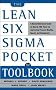 (THE LEAN SIX SIGMA POCKET TOOLBOOK: A QUICK REFERENCE GUIDE TO 70 TOOLS FOR IMPROVING QUALITY AND SPEED: A QUICK REFERENCE GUIDE TO 70 TOOLS FOR IMPROVING ) By George, Michael L. (Author) Paperback Published on (09, 2004)