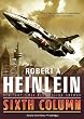 Sixth Column [With Earbuds] (Playaway Adult Fiction)