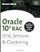 Oracle 10g RAC Grid, Services & Clustering Oracle 10g RAC Grid, Services & Clustering
