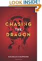 Chasing the Dragon