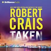 Taken: An Elvis Cole - Joe Pike Novel, Book 15 | [Robert Crais]