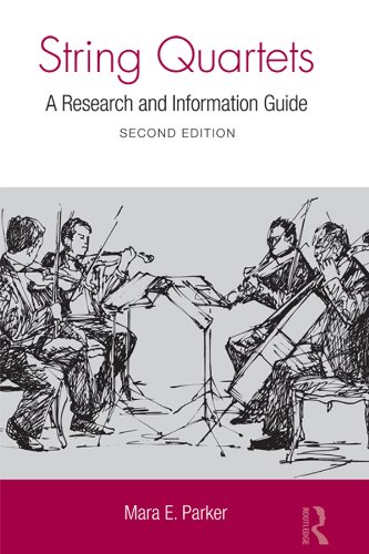 String Quartets: A Research and Information Guide (Routledge Music Bibliographies)