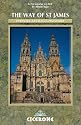 Way of St James - Spain: Pyrenees-Santiago-Finisterre: Camino De Santiago - Pyrenees-Santiago-Finesterre: Camino De Santiago No. 1 (Cicerone International Walking)