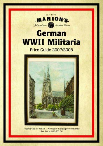 Manion's German WWII Militaria Price Guide 2007/2008 (Spanish, French, Italian, German, Japanese, Russian, Ukrainian, Chinese, Hindi, Tamil, Telugu, Kannada, ... Gujarati, Bengali and Korean Edition)