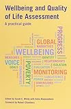 Wellbeing and quality of life assessment : a practical guide