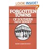 Forgotten Towns of Southern New Jersey
