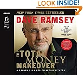 The Total Money Makeover: A Proven Plan for Financial Fitness