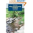 Hiking, Cycling, and Canoeing in Maryland: A Family Guide by Bryan MacKay