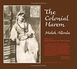 The Colonial Harem:  Malek Alloula
