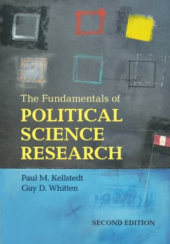 The Fundamentals of Political Science Research The Fundamentals of Political Science Research