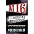 MI6: Life and Death in the British Secret Service