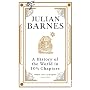 A History of the World In 10 1/2 Chapters