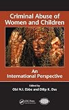 Criminal abuse of women and children : an international perspective