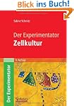 Der Experimentator: Zellkultur
