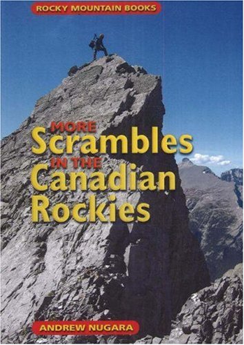 City Travel Guides Discounted  Books : More Scrambles in the Canadian Rockies