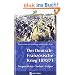 Der Deutsch-Franz�sische Krieg 1870/71: Vorgeschichte, Verlauf, Folgen