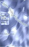 Clean Living Movements: American Cycles of Health Reform image