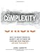 The Complexity Crisis: Why Too Many Products, Markets, and Customers Are Crippling Your Company - and What to Do About It