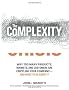 The Complexity Crisis: Why Too Many Products, Markets, and Customers Are Crippling Your Company - and What to Do About It