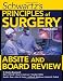 Schwartz's Principles of Surgery ABSITE and Board Review, Ninth Edition