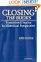 Closing the Books: Transitional Justice in Historical Perspective