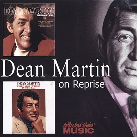 DEAN MARTIN - I Take a Lot of Pride in What I Am - Zortam Music