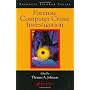 Forensic Computer Crime Investigation (Internation&hellip by Thomas Alfred Johnson